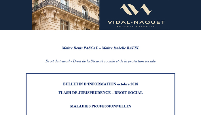 Découvrez notre flash jurisprudentiel sur les maladies professionnelles - Octobre 2018 